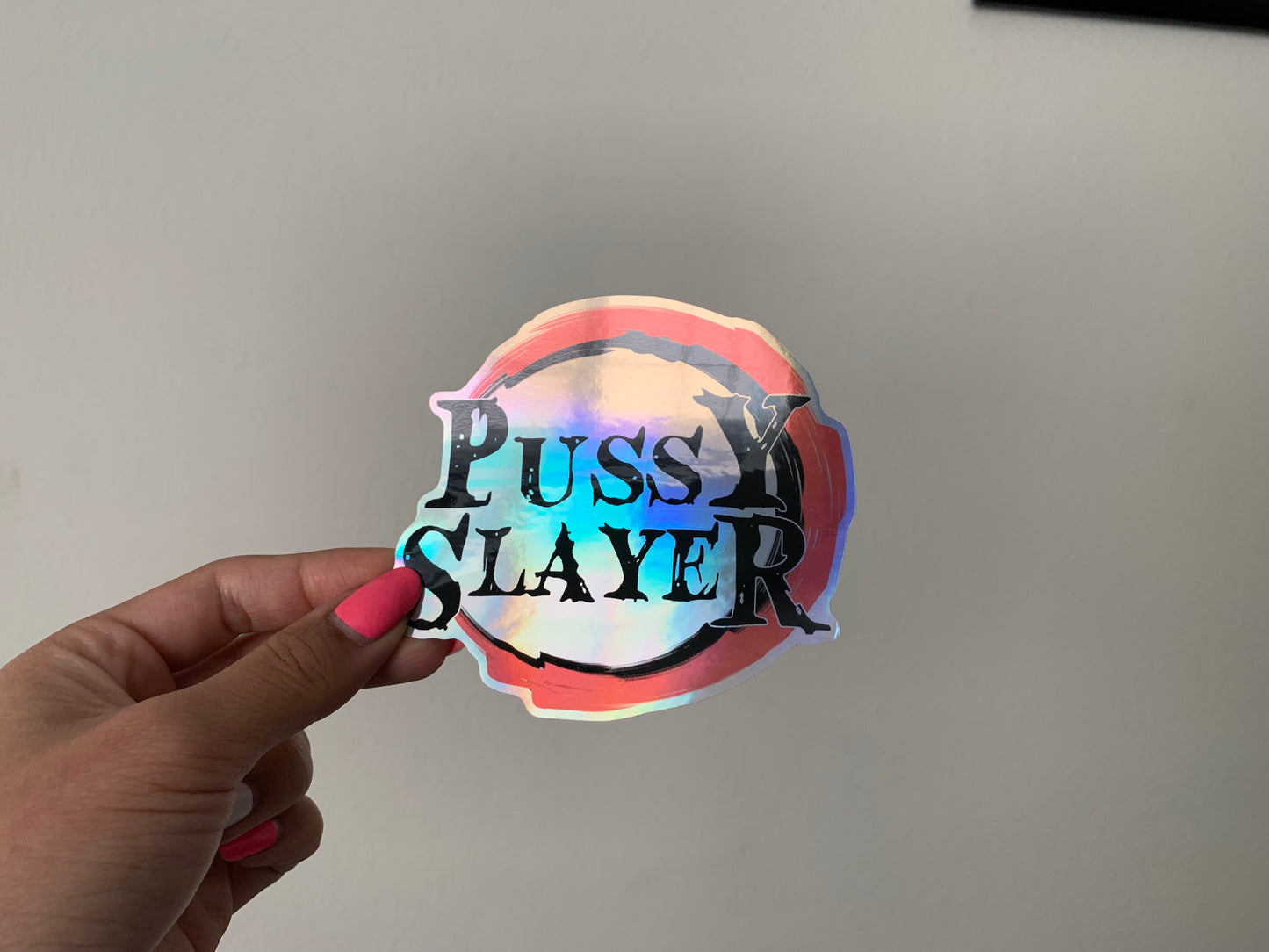 Pussy Slayer Holographic Vinyl Decal