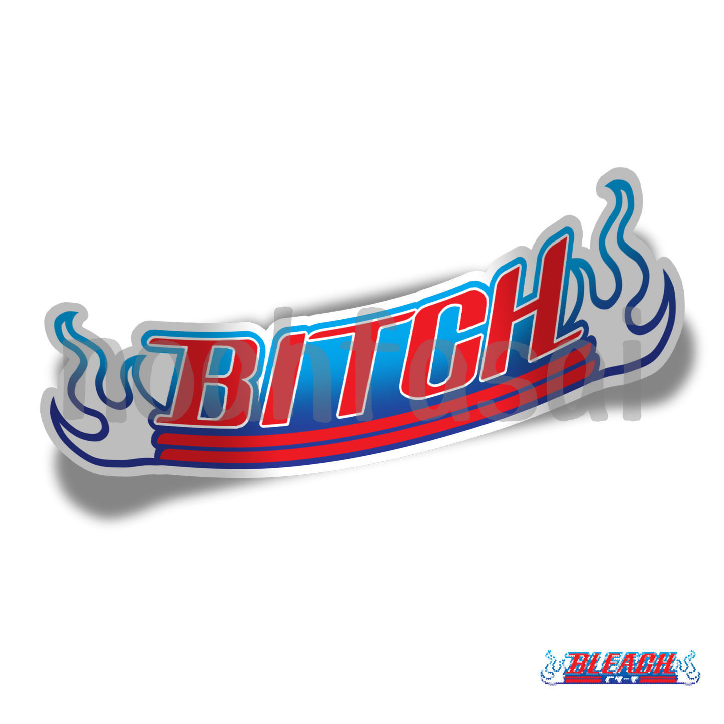 Bitch Sticker