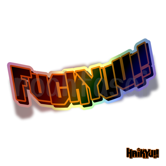 Fuckyuu!! Holographic Vinyl Decal
