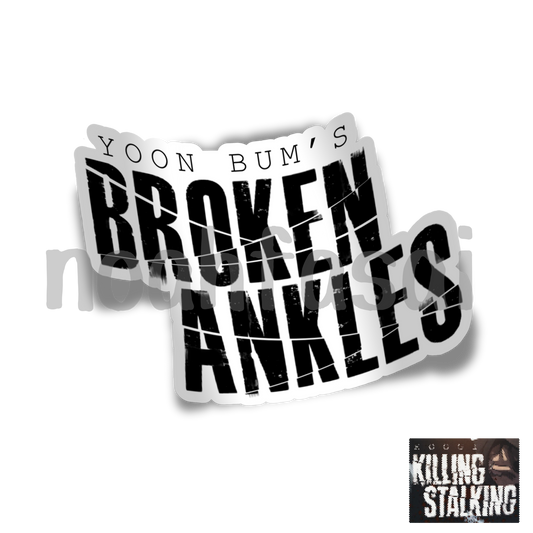 Broken Ankles Sticker