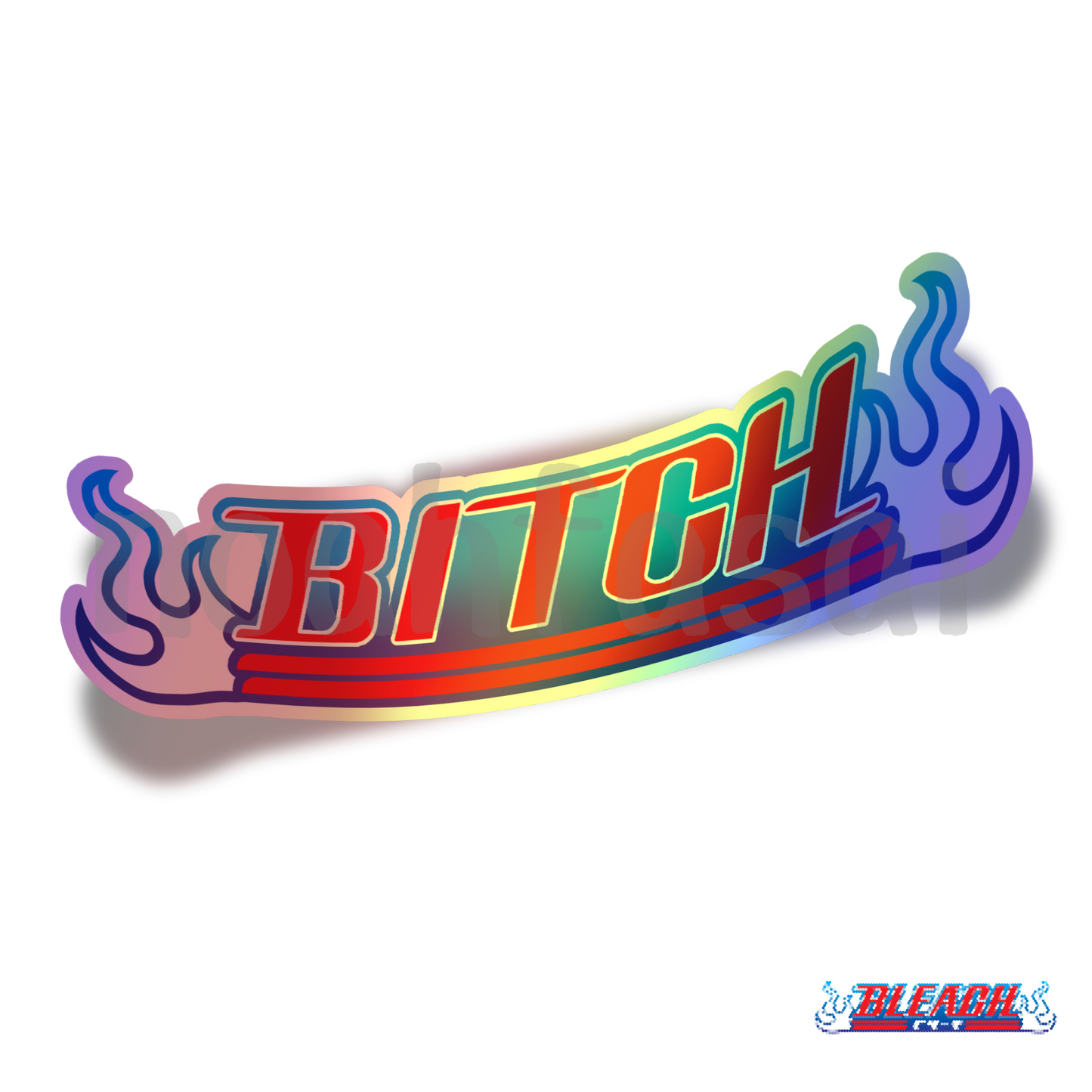 Bitch Holographic Vinyl Decal