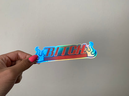 Bitch Holographic Vinyl Decal